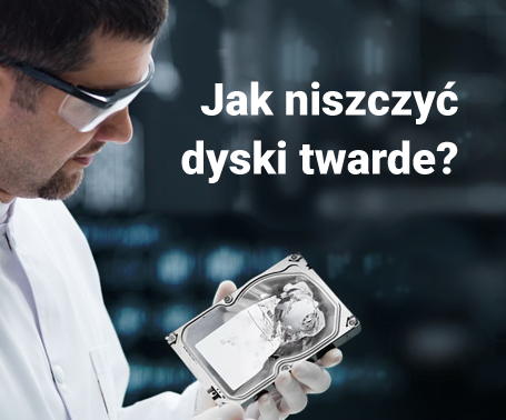 Jak niszczyć dyski twarde